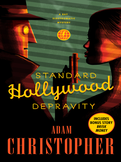 Title details for Standard Hollywood Depravity by Adam Christopher - Wait list